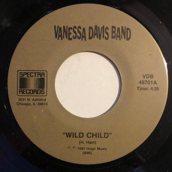 The Vanessa Davis Band - Wild Child / Follow Your Heart