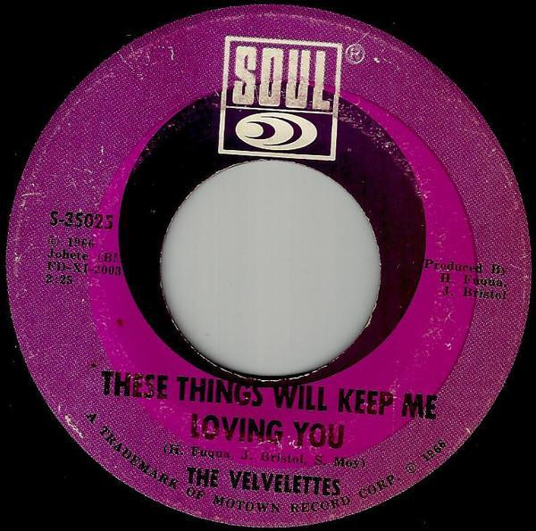 The Velvelettes - These Things Will Keep Me Loving You
