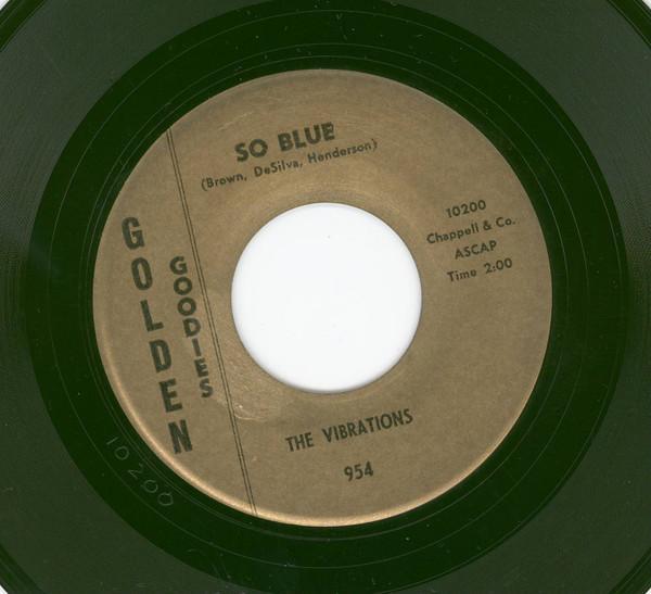The Vibrations - So Blue / Love Me Like You Should