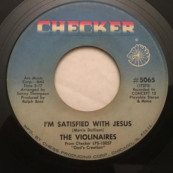 The Violinaires - I'm Satisfied With Jesus / It Will All Be Over (After While)