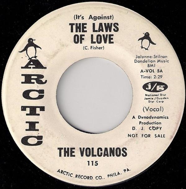 The Volcanos (2) - (It's Against) The Laws Of Love