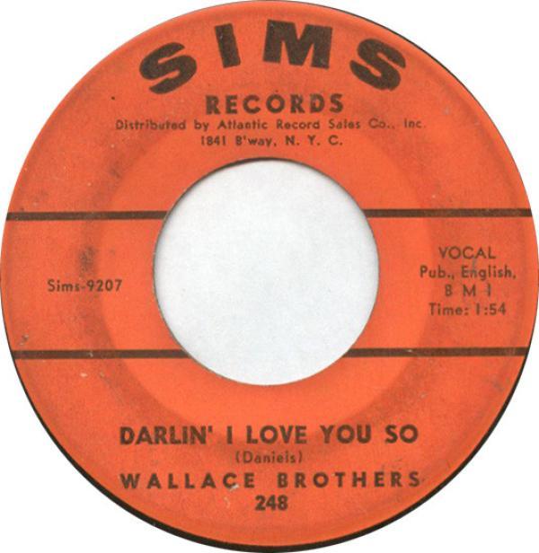 The Wallace Brothers - Darlin' I Love You So / No More