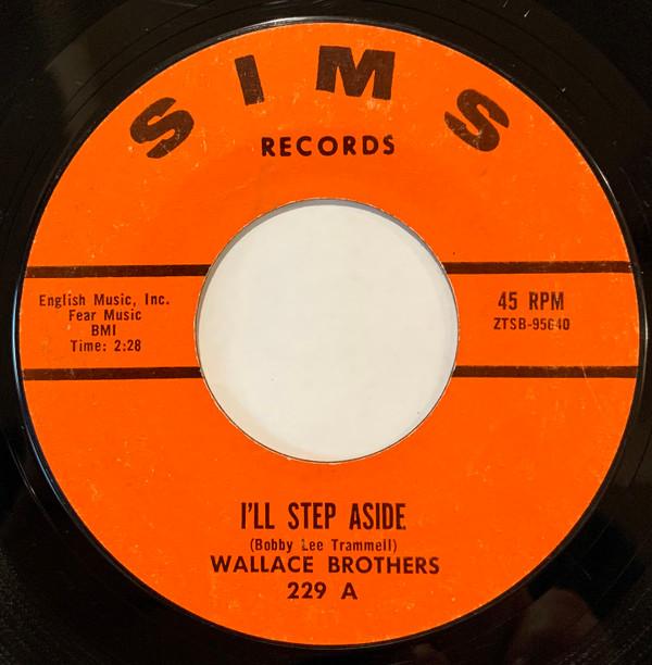 The Wallace Brothers - I'll Step Aside / Hold My Hurt For Awhile