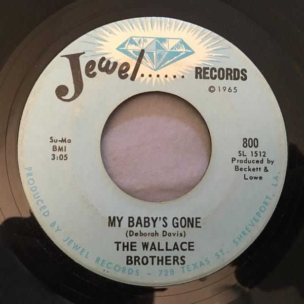 The Wallace Brothers - My Baby's Gone / I Stayed Away Too Long