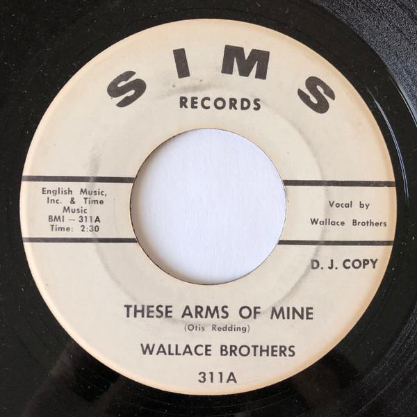 The Wallace Brothers - These Arms Of Mine / Talking About My Baby