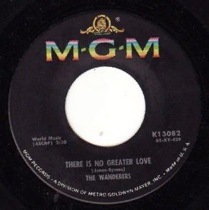 The Wanderers (8) - There Is No Greater Love