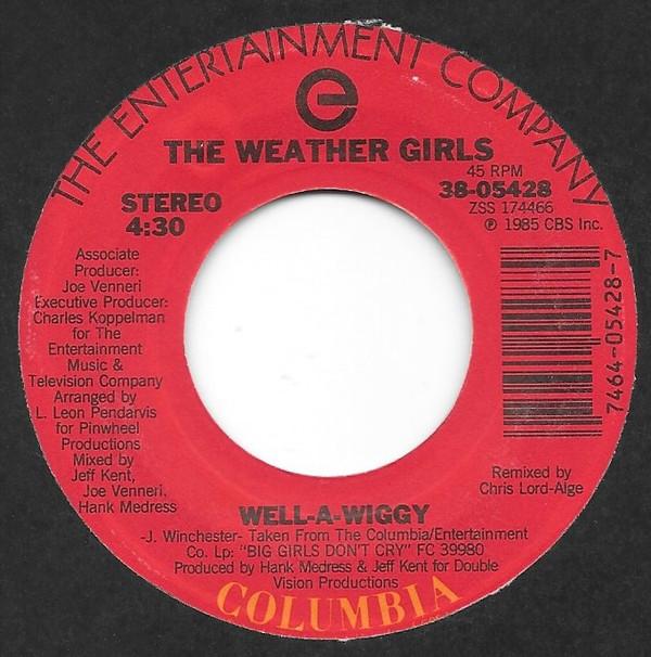 The Weather Girls - Well-A-Wiggy