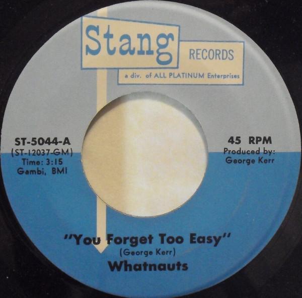 The Whatnauts - You Forget Too Easy
