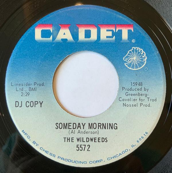 The Wildweeds - Someday Morning / Can't You See That I'm Lonely