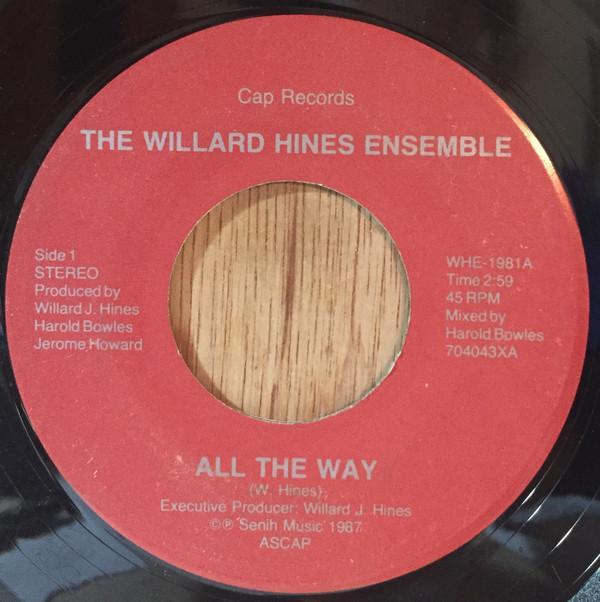 The Willard Hines Ensemble - All The Way / There's A Place I Know