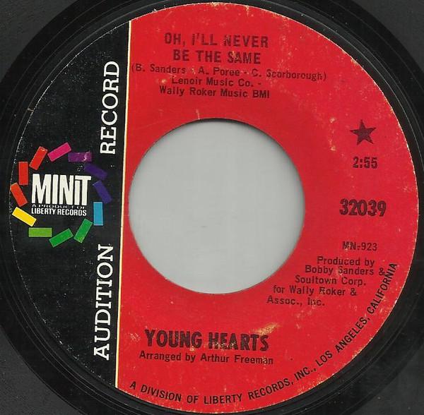 The Younghearts - Oh, I'll Never Be The Same / Get Yourself Together