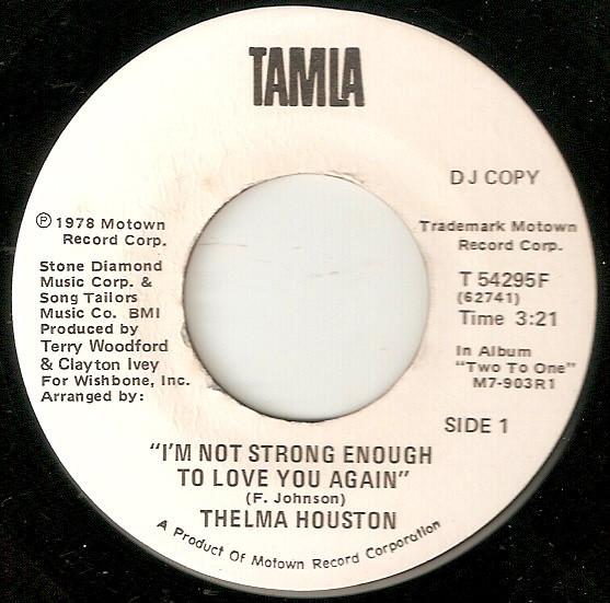 Thelma Houston - I'm Not Strong Enough To Love You Again