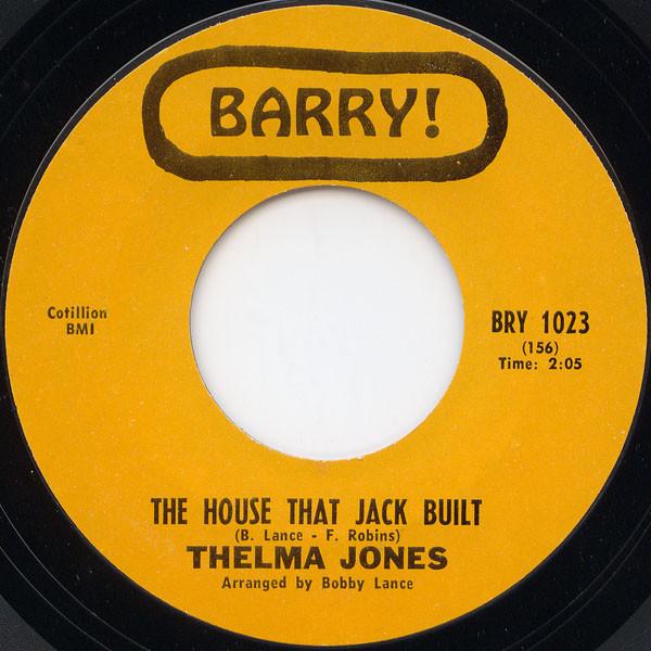 Thelma Jones - The House That Jack Built / Give It To Me Straight