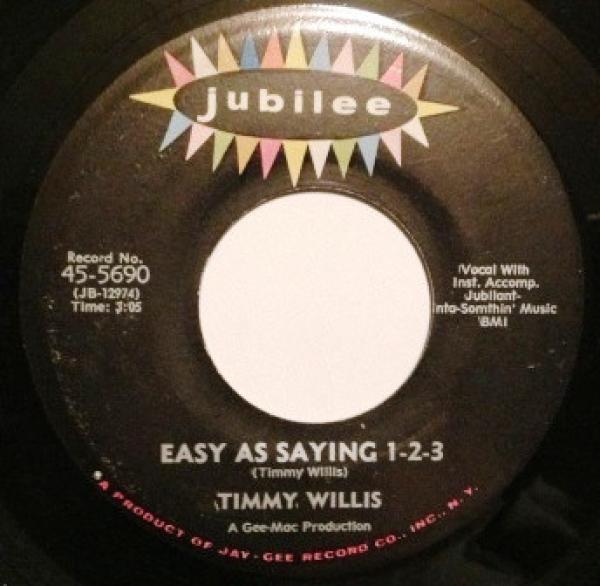 Timmy Willis - Easy As Saying 1-2-3 / I'm A Man