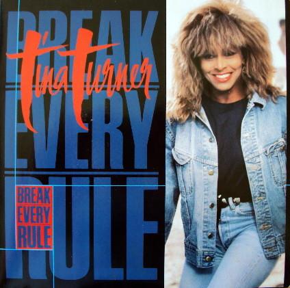 Tina Turner - Break Every Rule