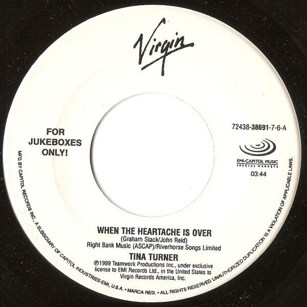 Tina Turner - When The Heartache Is Over