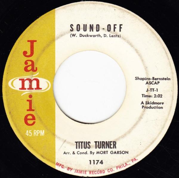 Titus Turner - Sound-Off   /  Me And My Lonely Telephone