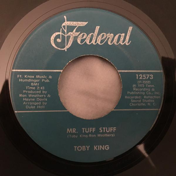 Toby King - Mr. Tuff Stuff / For The Good Times
