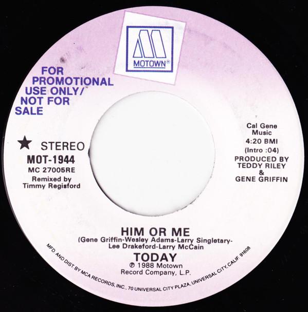 Today - Him Or Me