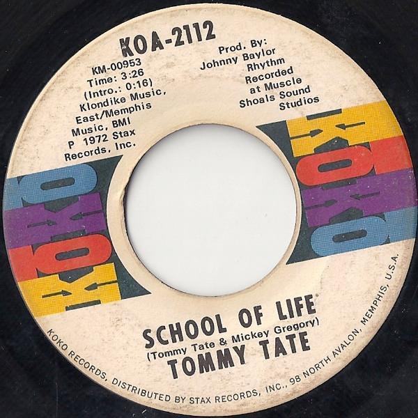 Tommy Tate - School Of Life / I Remember