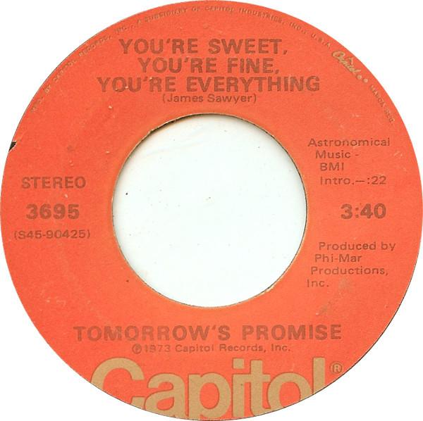 Tomorrow's Promise - You're Sweet, You're Fine, You're Everything / I'm Gonna Give It To You