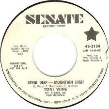 Toni Wine - River Deep Mountain High