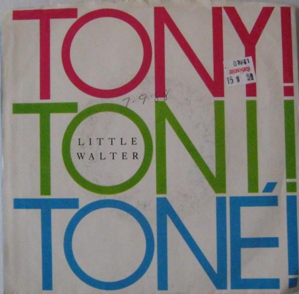 Tony! Toni! Toné! - Little Walter