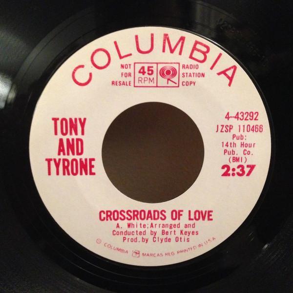 Tony & Tyrone - Crossroads Of Love