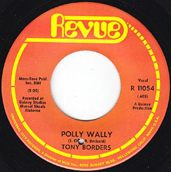 Tony Borders - Polly Wally / Gentle On My Mind
