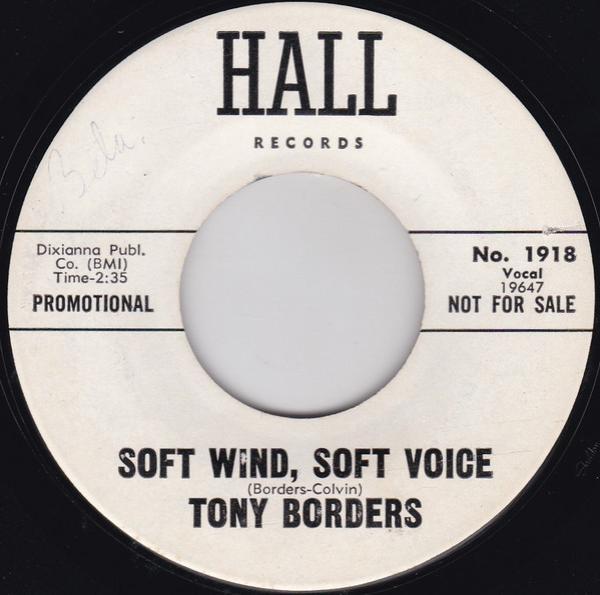 Tony Borders - Soft Wind, Soft Voice