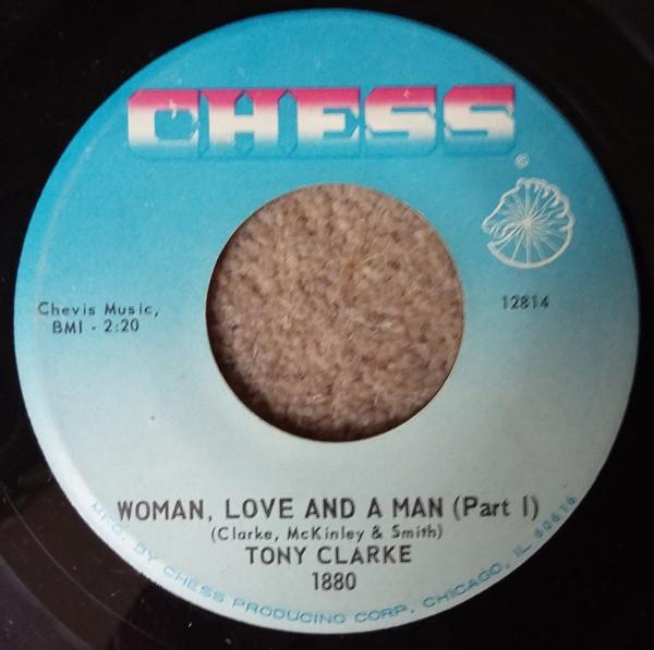 Tony Clarke (2) - Woman, Love And A Man