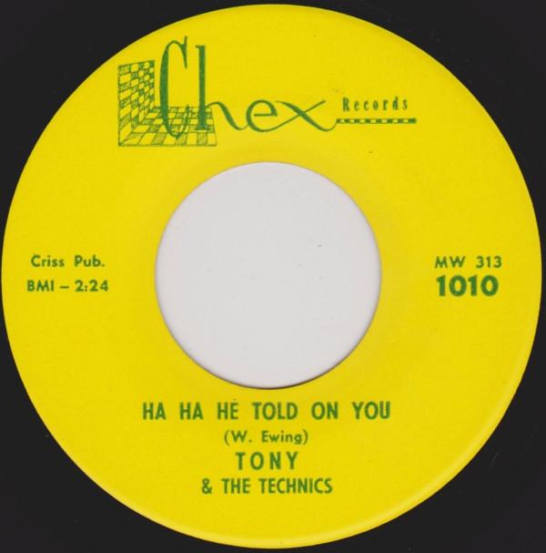 Tony Ewing, The Technics - Ha Ha He Told On You