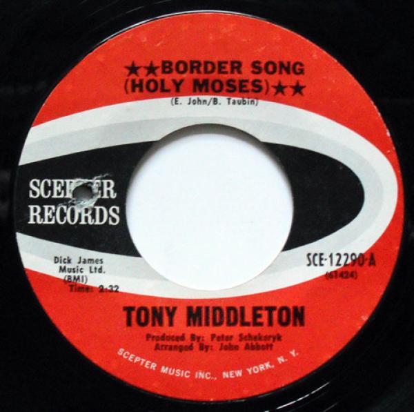 Tony Middleton - Border Song (Holy Moses)
