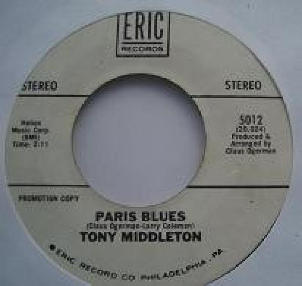 Tony Middleton - Paris Blues / Out Of This World