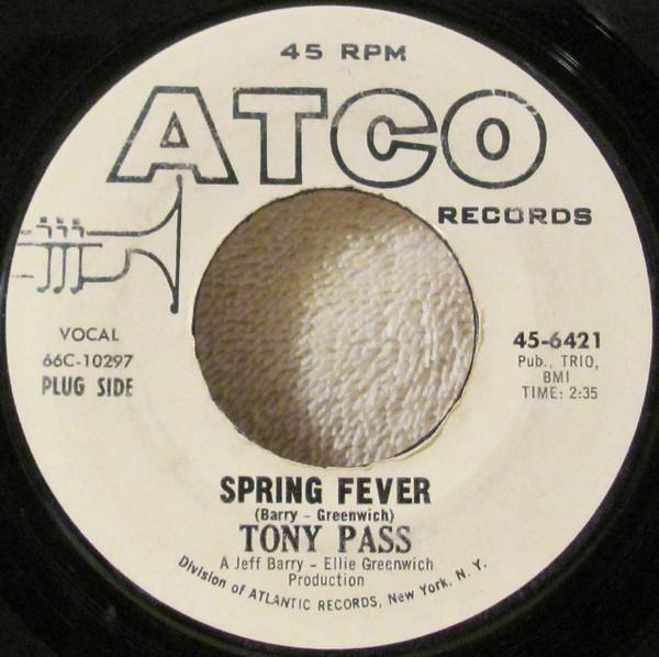 Tony Pass - Spring Fever / True True Love