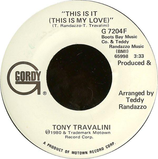 Tony Travalini - This Is It (This Is My Love)