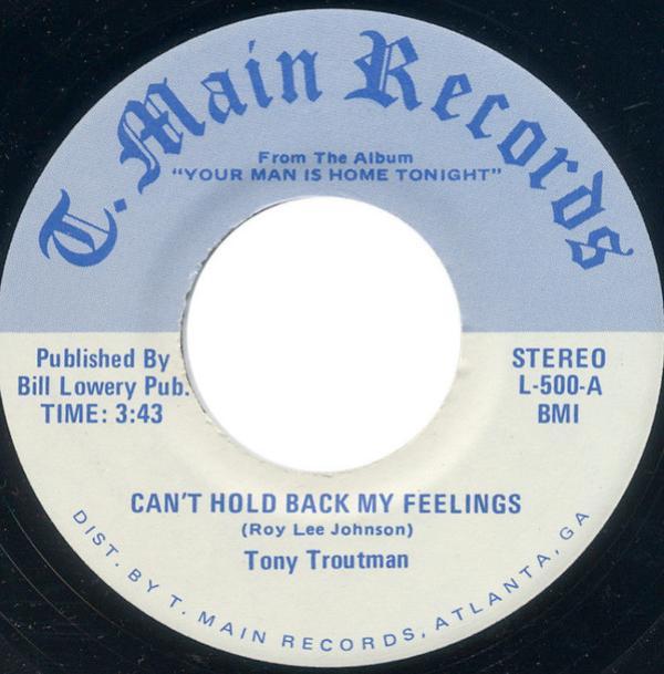 Tony Troutman - Can't Hold Back My Feelings / Do It Right