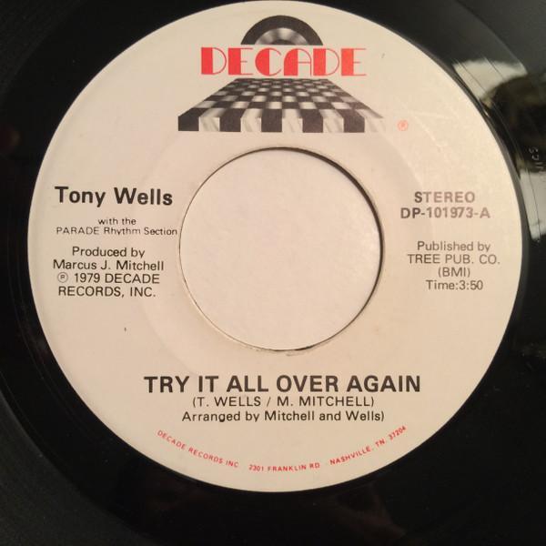 Tony Wells - Try It All Over Again / Get Well Soon