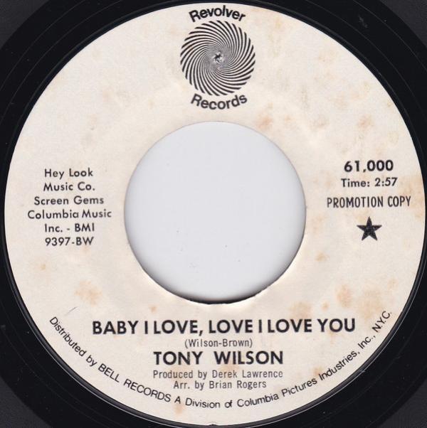 Tony Wilson (3) - Baby I Love, Love I Love You