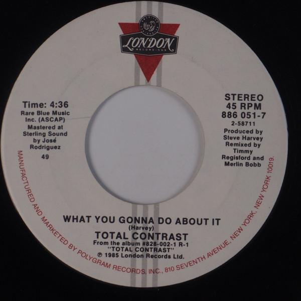 Total Contrast - What You Gonna Do About It