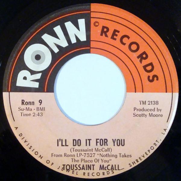 Toussaint McCall - I'll Do It For You / The Toussaint Shuffle