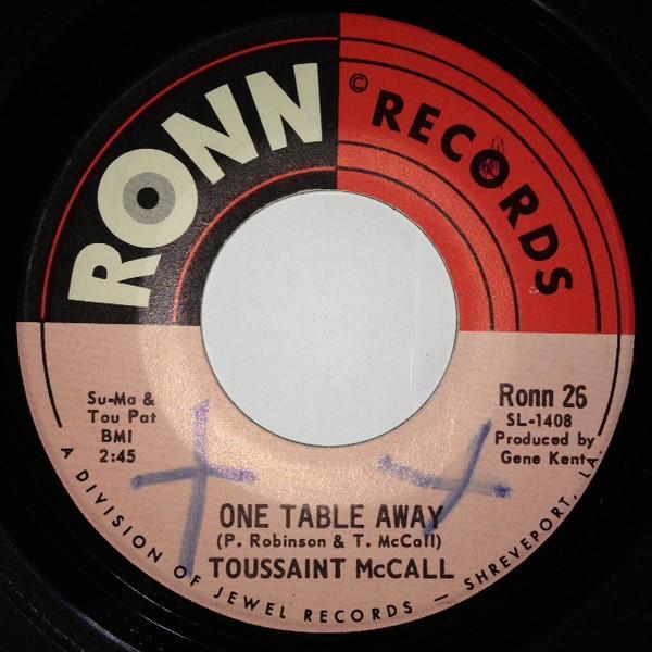 Toussaint McCall - One Table Away / My Love Is A Guarantee