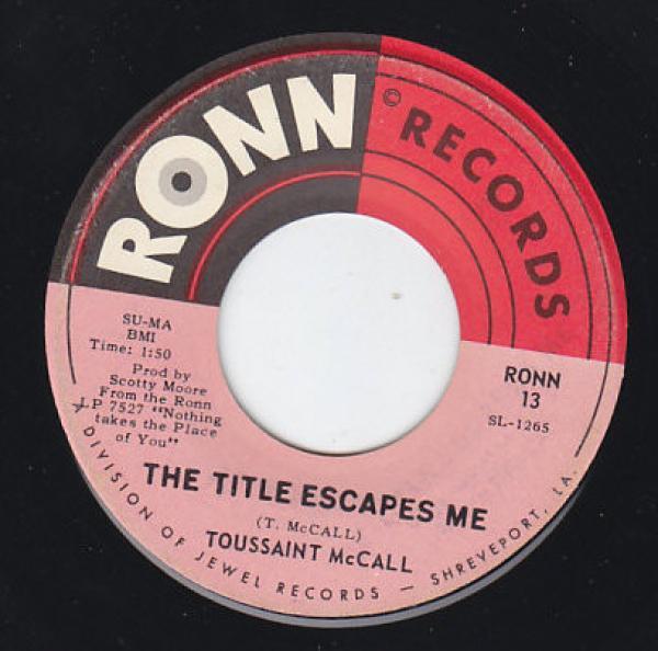 Toussaint McCall - Step By Step / The Title Escapes Me