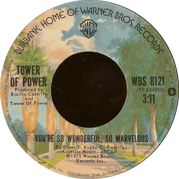Tower Of Power - You're So Wonderful, So Marvelous / Stroke '75