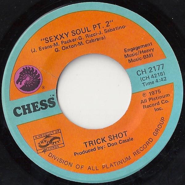Trick Shot - Sexxy Soul Pt. 1