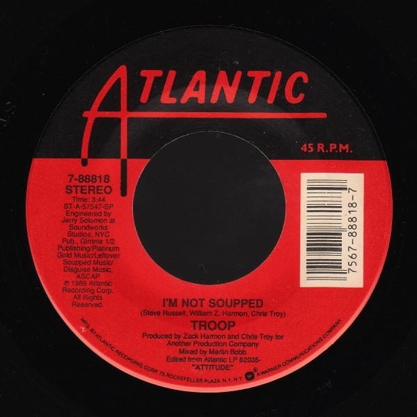 Troop (3) - I'm Not Soupped