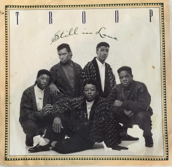 Troop (3) - Still In Love