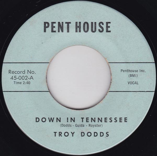 Troy Dodds - Down In Tennessee / (Let's Do It Again) Anniversary Twist