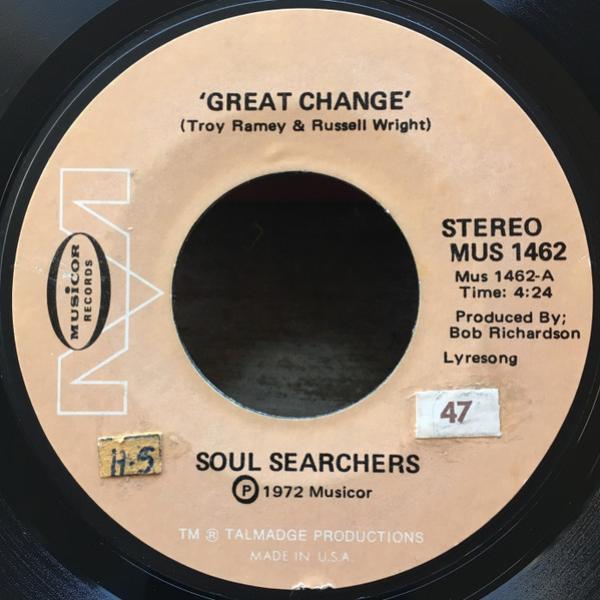 Troy Ramey & The Soul Searchers - Great Change / Lord I've Done What You Told Me To Do