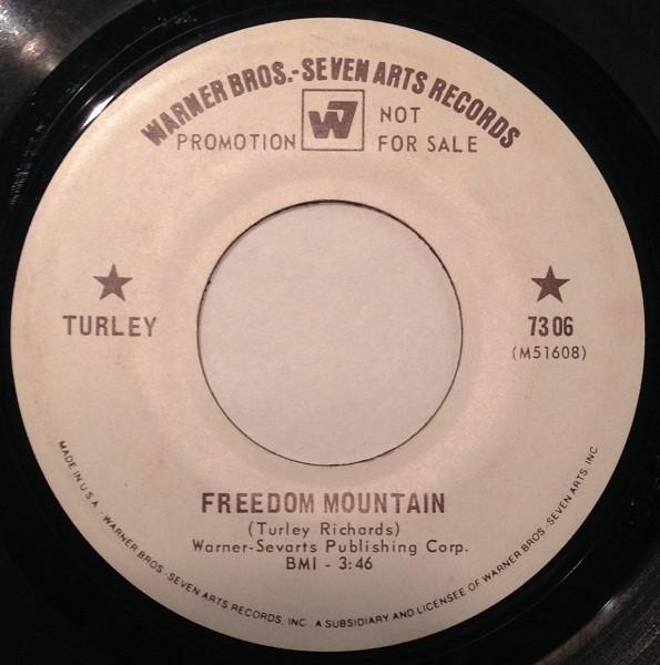 Turley Richards - Freedom Mountain / Tomorrow Will Never Come